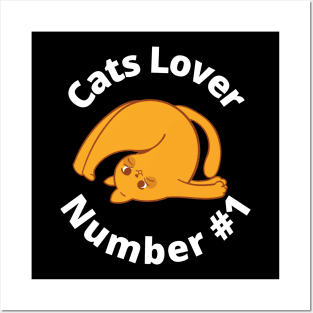 Cats Lover Number #1 Posters and Art